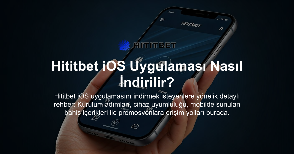 Hititbet iOS Uygulaması Nasıl İndirilir?